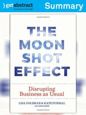 cover image of The Moonshot Effect (Summary)